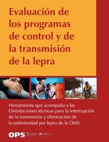 Evaluación de los programas de control y de la transmisión de la lepra
