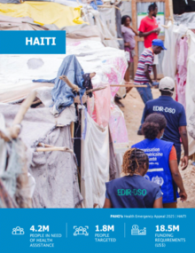 La imagen muestra un campamento con varias personas caminando entre tiendas de campaña improvisadas. En la parte superior izquierda, hay un recuadro azul con el texto "HAITI". En la parte inferior de la imagen, hay una franja azul con información sobre la asistencia sanitaria en Haití proporcionada por la OPS (Organización Panamericana de la Salud). Datos franja inferior: 4.2 millones de personas necesitan asistencia sanitaria, con 1.8 millones de personas como objetivo. Se requieren 18.5 millones de US$